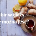 Imbir w ciąży - pora-na-zdrowie.pl